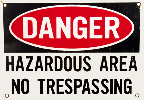 Danger Hazardous Area sign.