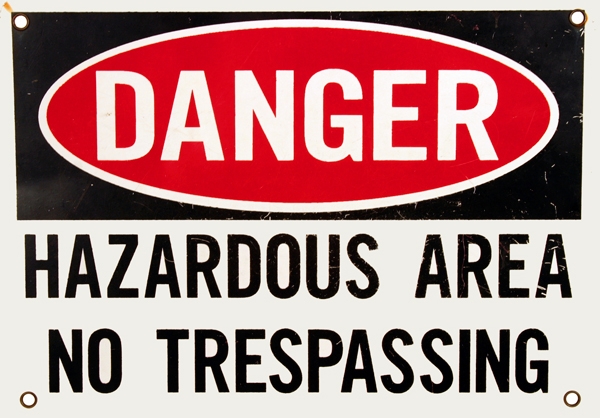 Danger Hazardous Area sign.